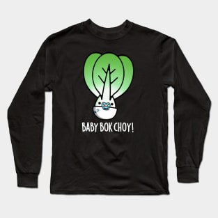 Baby Bok Chow Cute Veggie Pun Long Sleeve T-Shirt